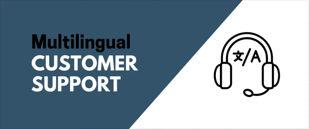 Multilingual Customer Care